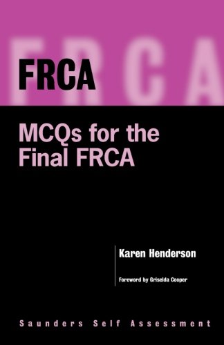 FRCA: MCQs for the Final FRCA: Saunders Self Assessment Series (FRCA Study Guides),Used
