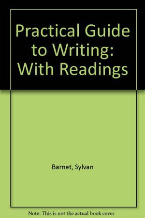 Barnet & Stubbs'S Practical Guide To Writing With Readings,Used
