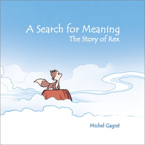Search for Meaning: The Story of Rex,New