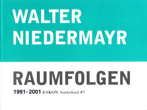 Walter Niedermayr: Raumfolgen 19912001,Used