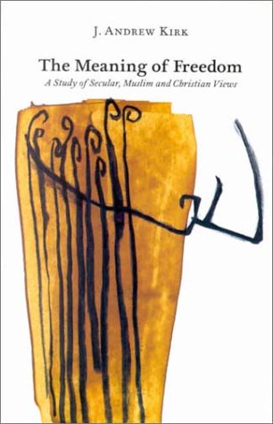 Meaning of Freedom: A Study of Secular, Muslim and Christian Views,Used