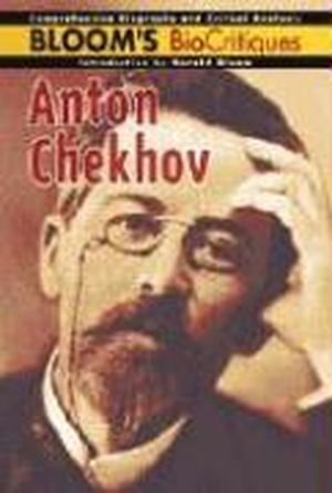 Anton Chekhov (Bloom's Biocritiques),Used
