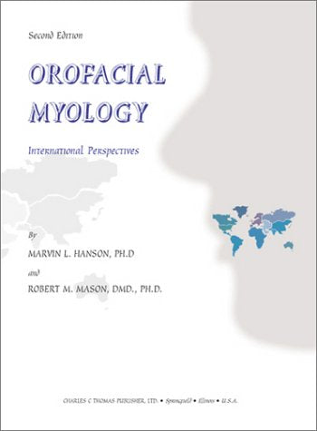 Orofacial Myology: International Perspectives,Used