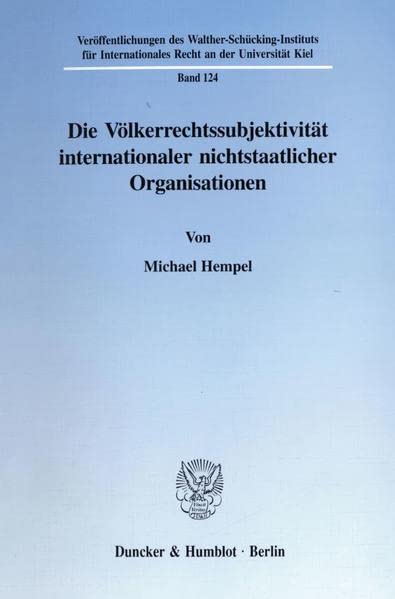 Die Volkerrechtssubjektivitat Internationaler Nichtstaatlicher Organisationen (Schriften Zum Steuerrecht,) (German Edition),New