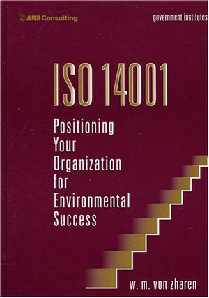 ISO 14001: Positioning Your Organization for Environmental Success,Used