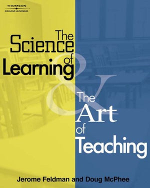 The Science of Learning and the Art of Teaching,Used