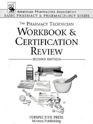The Pharmacy Technician Workbook & Certification Review,Used