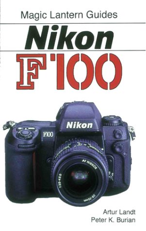 Magic Lantern Guides: Nikon F100,Used