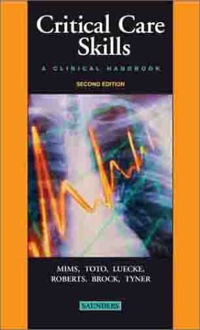 Critical Care Skills  A Clinical Handbook,Used