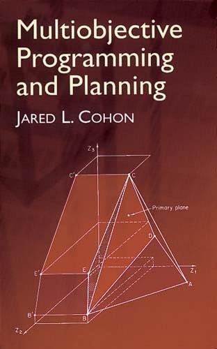 Multiobjective Programming and Planning (Dover Books on Computer Science),New