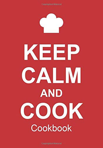 Keep Calm And Cook Cookbook: Blank Recipe Book For 212 Of Your Favorite Dishes!,Used