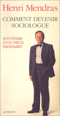 Comment devenir sociologue  Souvenirs d'un vieux mandarin,Used