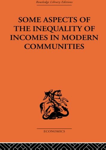 Some Aspects Of The Inequality Of Incomes In Modern Communities
