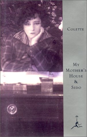 My Mothers House and Sido (Modern Library)