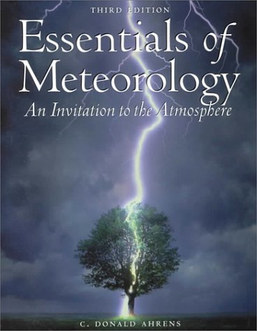 Essentials Of Meteorology: An Invitation To The Atmosphere (With Blue Skies, College Edition Cdrom),New