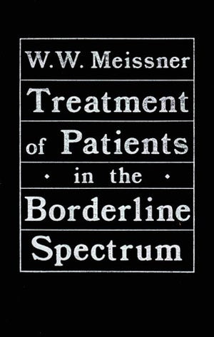 Treatment of Patients in the Borderline Spectrum,Used