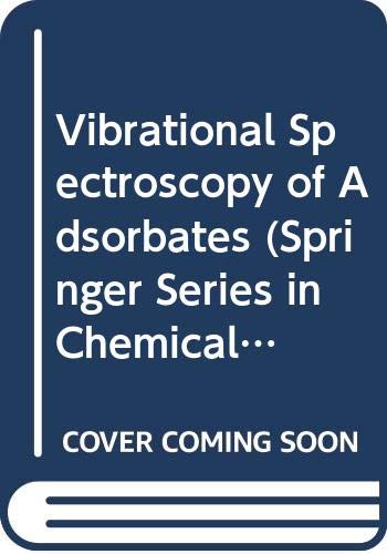 Vibrational Spectroscopy of Adsorbates (Topics in Current Chemistry),Used
