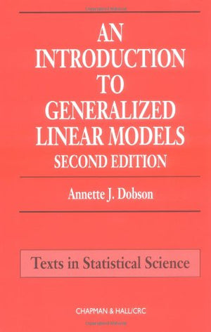 An Introduction to Generalized Linear Models, Second Edition,Used