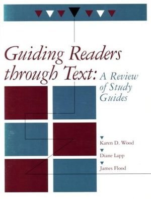 Guiding Readers Through Text: A Review of Study Guides,Used