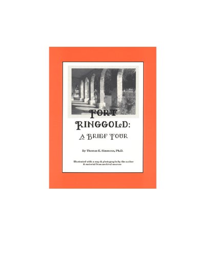 Fort Ringgold: A Brief Tour,Used