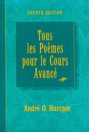 Tous Les Poemes Pour Le Cours Avance,Used