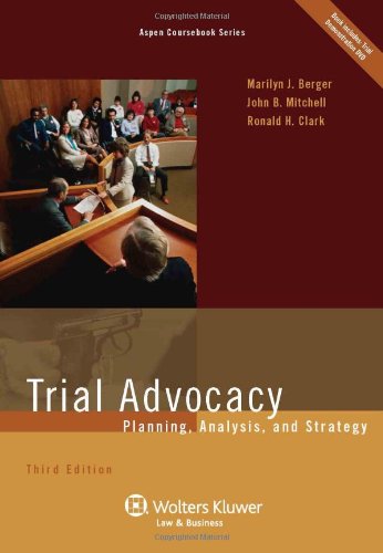 Trial Advocacy: Planning Analysis & Strategy, Third Edition (Aspen Coursebook Series),Used