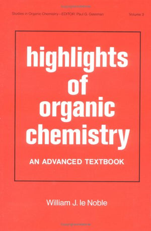 Highlights of Organic Chemistry: An Advanced Textbook (Studies in Organic Chemistry),Used