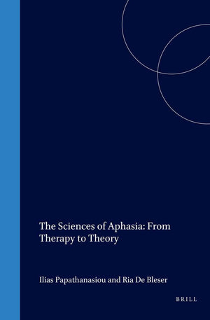 The Sciences of Aphasia: From Therapy to Theory,Used