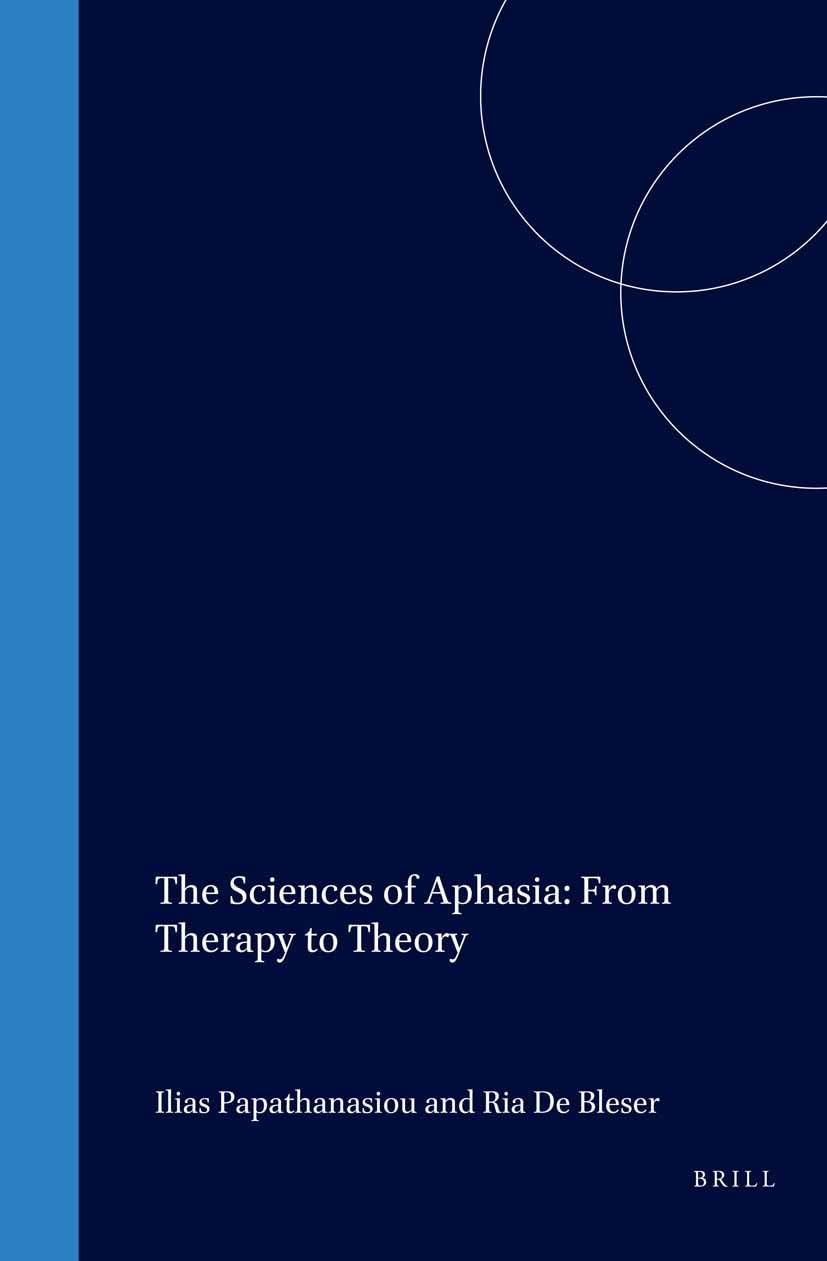 The Sciences of Aphasia: From Therapy to Theory,Used