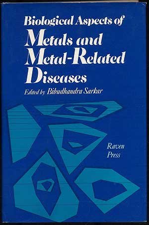 Biological aspects of metals and metalrelated diseases,Used