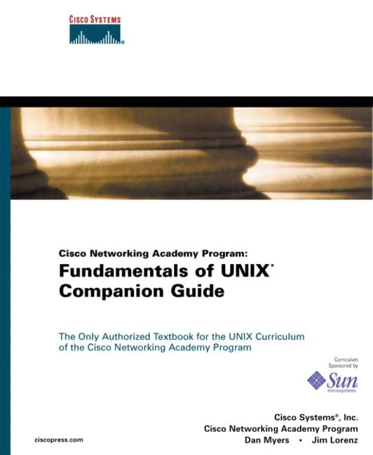 Cisco Networking Academy Program: Fundamentals of UNIX Companion Guide,Used