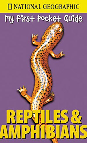 My First Pocket Guide Reptiles and Amphibians (National Geographic My First Pocket Guides),Used