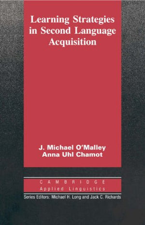 Learning Strategies in Second Language Acquisition (Cambridge Applied Linguistics),Used