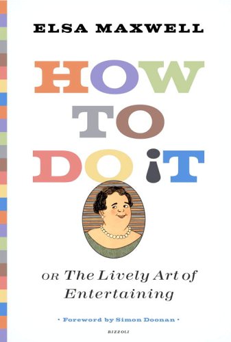 How to Do It or The Lively Art of Entertaining,Used
