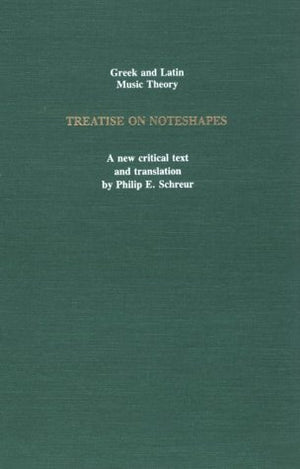 Tractatus Figurarum: Treatise on Noteshapes (Greek and Latin Music Theory),Used