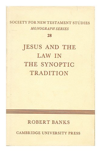 Jesus and the Law in the Synoptic Tradition (Society for New Testament Studies Monograph Series, Series Number 28),Used