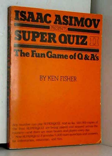 Isaac Asimov Presents Super Quiz II: The Fun Game of Q and A's,New