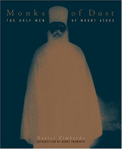 Monks of Dust: The Holy Men of Mount Athos,Used