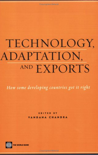 Technology, Adaptation, And Exports: How Some Countries Got It Right,New