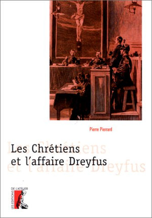 Les Chrtiens Et L'Affaire Dreyfus