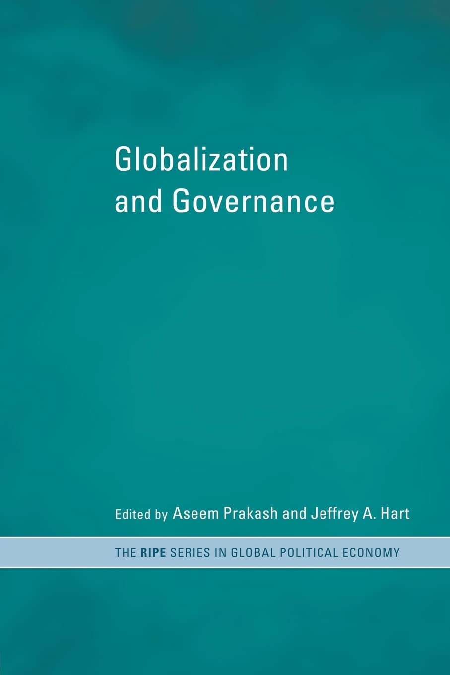 Globalization and Governance (RIPE Series in Global Political Economy),Used