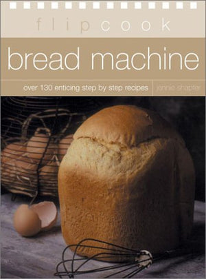 Bread Machine: Flipcook Series,Used