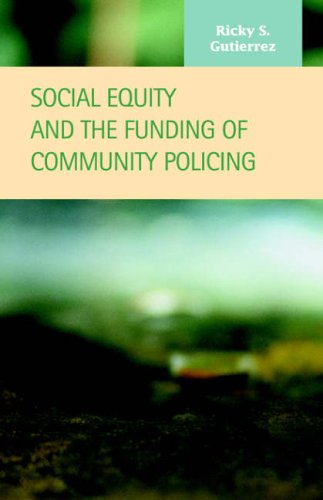 Social Equity And The Funding Of Community Policing