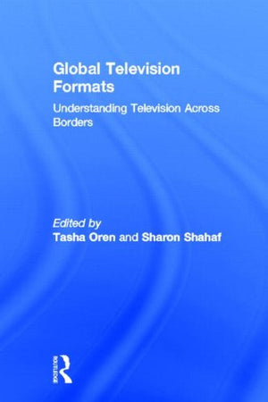 Global Television Formats: Understanding Television Across Borders,Used