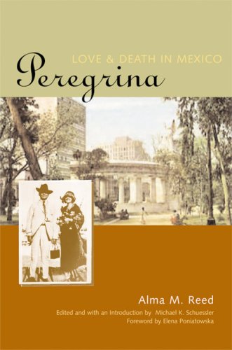Peregrina: Love and Death in Mexico (Louann Atkins Temple Women & Culture Series, 16),Used