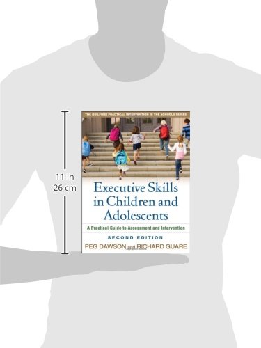 Executive Skills in Children and Adolescents, Second Edition: A Practical Guide to Assessment and Intervention (The Guilford Pra,Used