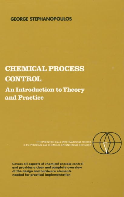 Chemical Process Control: An Introduction to Theory and Practice,Used