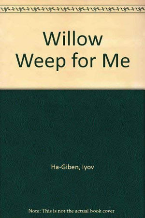 Willow Weep for Me,Used