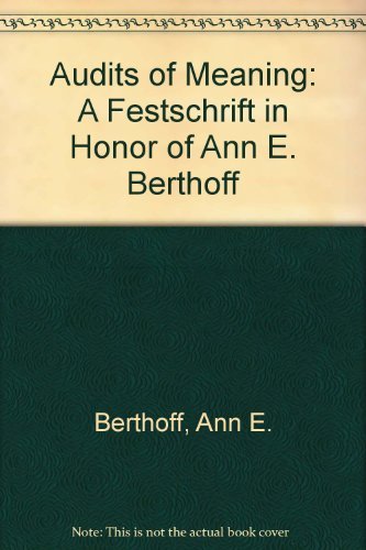Audits of Meaning: a Festschrift in Honor of Ann E. Berthoff,Used