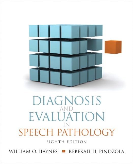 Diagnosis and Evaluation in Speech Pathology (8th Edition) (Allyn & Bacon Communication Sciences and Disorders),Used